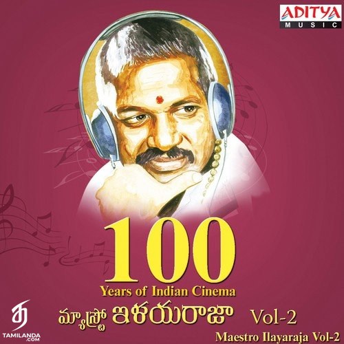 100 Years Of Indian Cinema-Maestro Ilayaraja, Vol - 2 (2014) (Ilaiyaraaja)